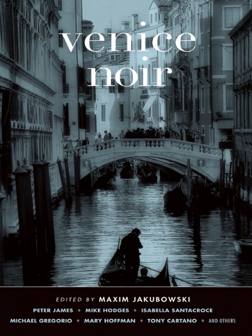 Détails du titre pour Venice Noir par Maxim Jakubowski - Disponible